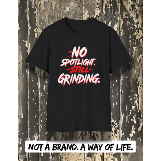Torque & Grit Tee – No Spotlight. Still Grinding.